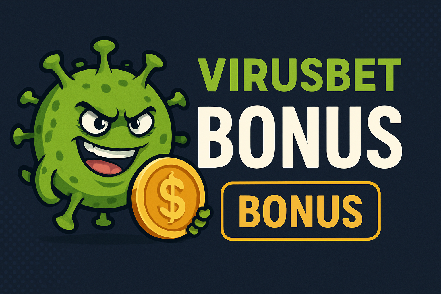 Virusbet Bonus - Virusbet