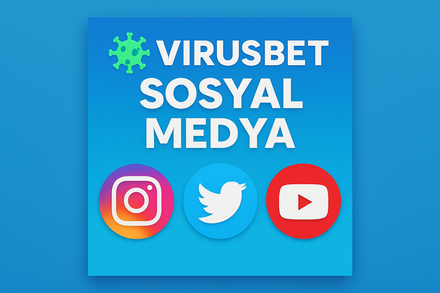 Virusbet Sosyal Medya - Virusbet